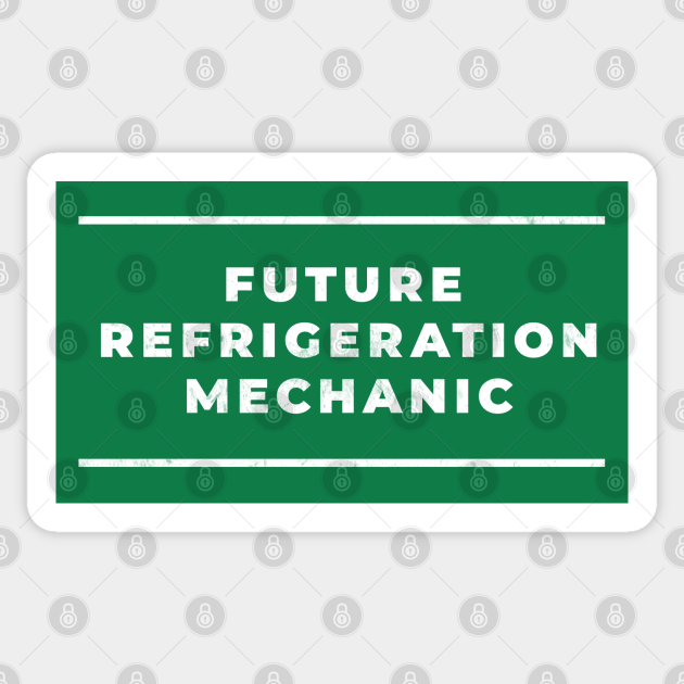 Refrigeration Mechanic Future Design Refrigeration Mechanic Sticker TeePublic
